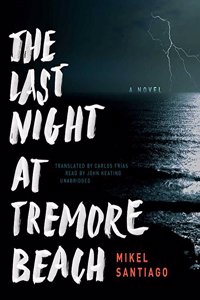 The Last Night at Tremore Beach Lib/E