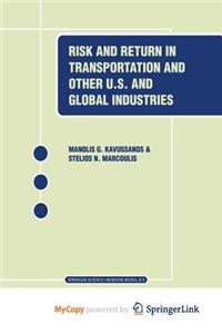 Risk and Return in Transportation and Other US and Global Industries