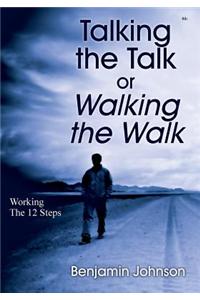 Talking the Talk or Walking the Walk