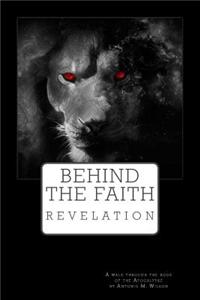 Behind the Faith Revelation: Revelation