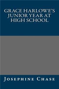 Grace Harlowe's Junior Year at High School