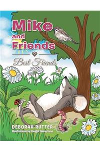 Mike and Friends