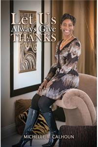 Let Us Always Give Thanks