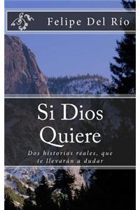 Si Dios Quiere