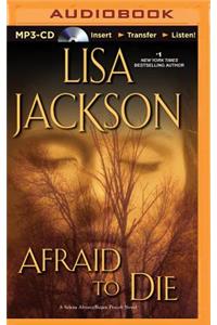 Afraid to Die