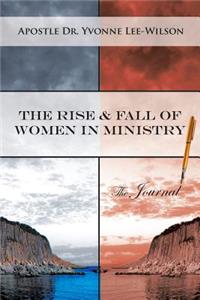 Rise & Fall of Women in Ministry The Journal