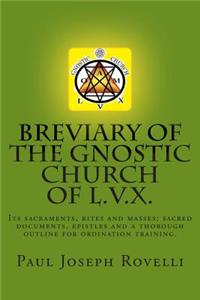Breviary of the Gnostic Church of L.V.X.