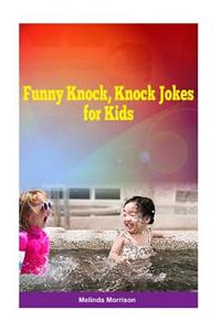 Funny Knock, Knock Jokes for Kids