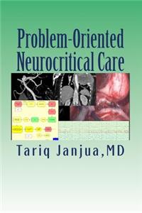 Problem-Oriented Neurocritical Care