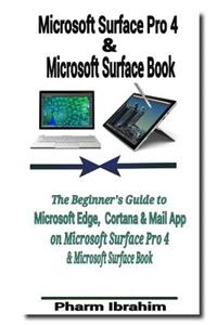 Microsoft Surface Pro 4 & Microsoft Surface Book
