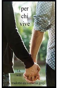 Per chi vive
