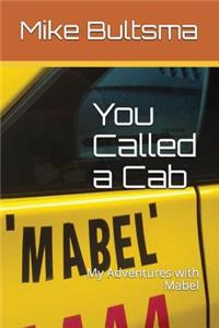 You Called a Cab