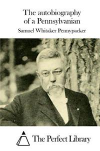 autobiography of a Pennsylvanian