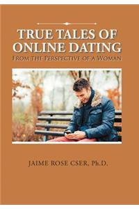 True Tales of Online Dating