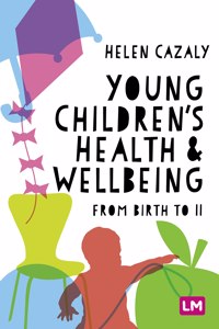 Young Children′s Health and Wellbeing