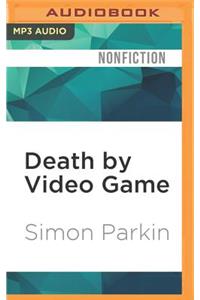 Death by Video Game