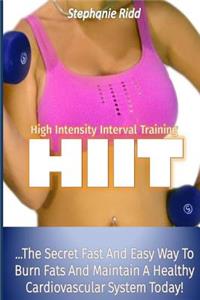 High Intensity Interval Training (HIIT)