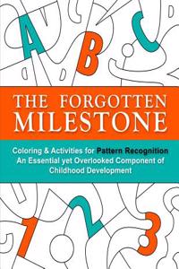 The Forgotten Milestone