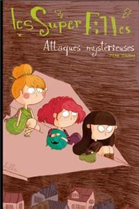 attaques mystérieuses