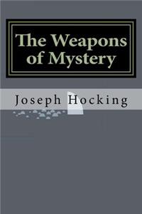 The Weapons of Mystery