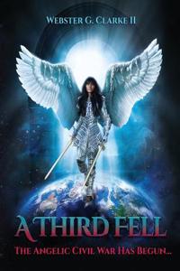 A Third Fell: The Angelic Civil War Has Begun