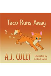 Taco Runs Away