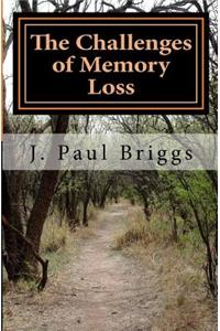 The Challenges of Memory Loss