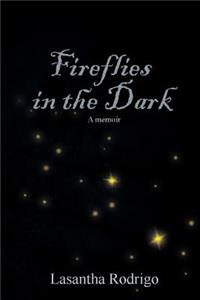 Fireflies in the Dark