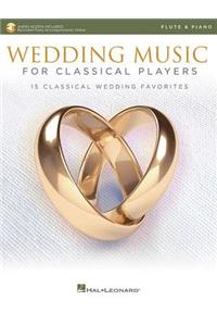 Wedding Music for Classical Players - Flute and Piano