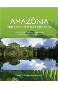 Amazonia Terra de Florestas e Cerrados