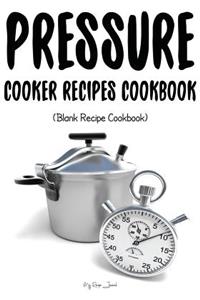Pressure Cooker Recipes Cookbook