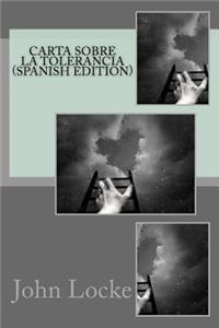 Carta Sobre La Tolerancia (Spanish Edition)