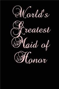 World's Greatest Maid of Honor