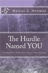 The Hurdle Named YOU