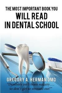 Most Important Book You Will Read in Dental School