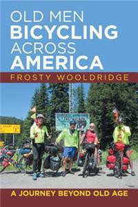 Old Men Bicycling Across America