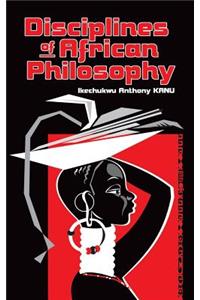 Disciplines of African Philosophy