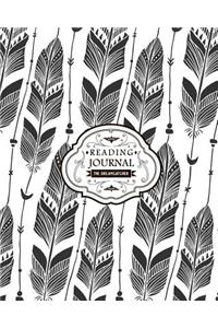 Reading Journal Dreamcatcher: Bohemian Feathers Book Lover Journal - Record Your Favorite Books You've Read (Large Size)