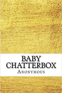 Baby Chatterbox