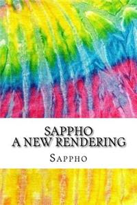 SAPPHO A New Rendering