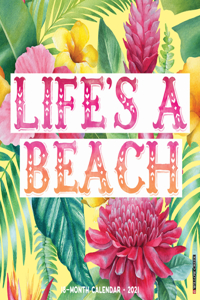 Life's a Beach 2021 Wall Calendar