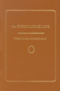 Strenuous Life