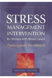 Stress Management Intervention for Women with Breast Cancer