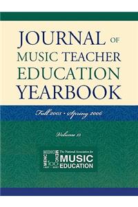 Journal of Music Teacher Education Yearbook, Volume 15