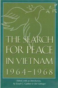 Search for Peace in Vietnam, 1964-1968