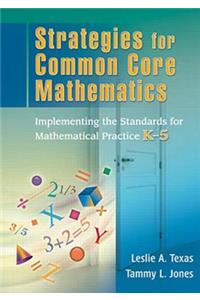 Strategies for Common Core Mathematics