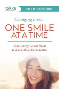 Changing Lives--One Smile At A Time