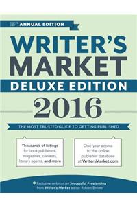 Writer's Market, Deluxe Edition: The Most Trusted Guide to Getting Published