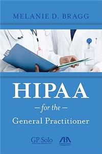 HIPAA for the General Practitioner