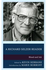 A Richard Selzer Reader